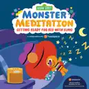 Getting Ready for Bed with Elmo: Sesame Street Monster Meditation in collaboration with Headspace book summary, reviews and download