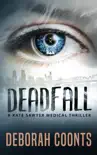 Deadfall synopsis, comments