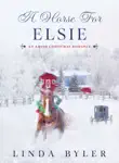A Horse for Elsie synopsis, comments