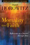 Mortality and Faith synopsis, comments