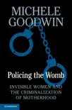 Policing the Womb e-book