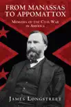 From Manassas to Appomattox book summary, reviews and download