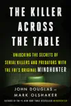 The Killer Across the Table sinopsis y comentarios