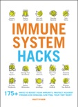 Immune System Hacks book summary, reviews and downlod