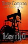The Sunset of Big Oil synopsis, comments