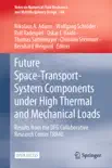 Future Space-Transport-System Components under High Thermal and Mechanical Loads reviews