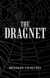 The Dragnet synopsis, comments