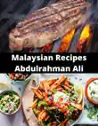 Malaysian Recipes Abdulrahman Ali synopsis, comments