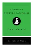 Becoming a Venture Capitalist synopsis, comments