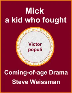 mick, a kid who fought book cover image