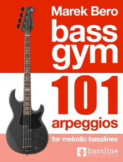 bass gym - 101 arpeggios for melodic basslines book cover image