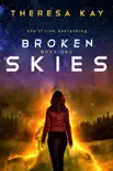 Broken Skies book summary, reviews and download