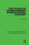 The Place of Commonsense in Educational Thought synopsis, comments