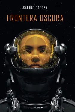frontera oscura - premio minotauro 2020 imagen de la portada del libro