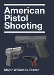 American Pistol Shooting synopsis, comments