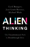 ALIEN Thinking synopsis, comments