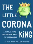 The Little Corona King book summary, reviews and download
