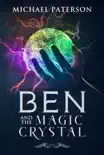 Ben and the Magic Crystal synopsis, comments