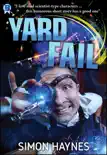 Yard Fail synopsis, comments
