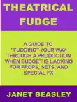 Theatrical Fudge synopsis, comments