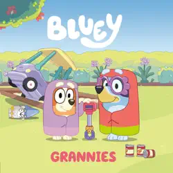 bluey: grannies book cover image