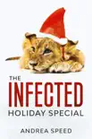 The Infected Holiday Special synopsis, comments