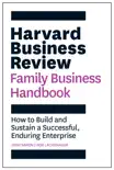Harvard Business Review Family Business Handbook synopsis, comments