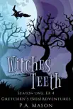 Witches Teeth synopsis, comments