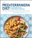The Mediterranean Diet Cookbook for Beginners synopsis, comments