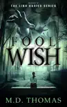 Fool Wish synopsis, comments