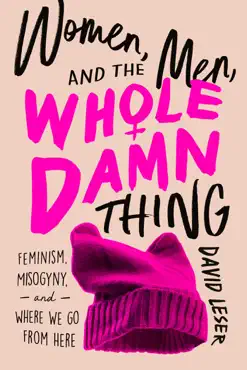 women, men, and the whole damn thing book cover image