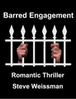 Barred Engagement synopsis, comments