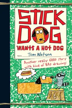 stick dog wants a hot dog book cover image