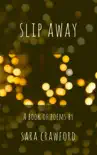Slip Away synopsis, comments