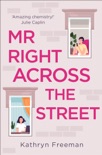 Mr Right Across the Street book summary, reviews and downlod
