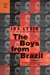 The Boys from Brazil synopsis, comments