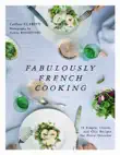 Fabulously French Cooking synopsis, comments