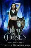 Alpha Chosen synopsis, comments