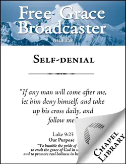 free grace broadcaster - issue 218 - self-denial book cover image