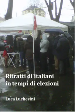 ritratti di italiani in tempi di elezioni imagen de la portada del libro