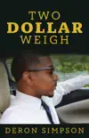 Two Dollar Weigh synopsis, comments