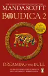 Boudica: Dreaming The Bull sinopsis y comentarios