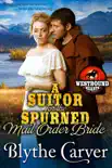 A Suitor for the Spurned Mail Order Bride e-book