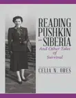 Reading Pushkin In Siberia synopsis, comments
