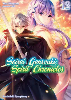 seirei gensouki: spirit chronicles volume 12 book cover image
