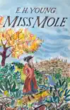 Miss Mole synopsis, comments