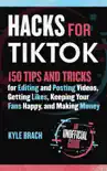 Hacks for TikTok synopsis, comments