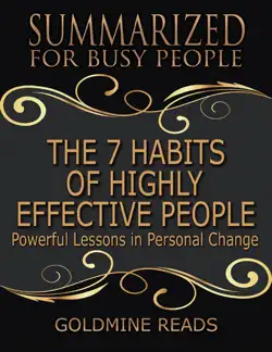 the 7 habits of highly effective people - summarized for busy people: powerful lessons in personal change: based on the book by stephen covey book cover image