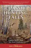 Classic Hunting Tales synopsis, comments
