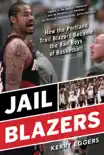 Jail Blazers synopsis, comments